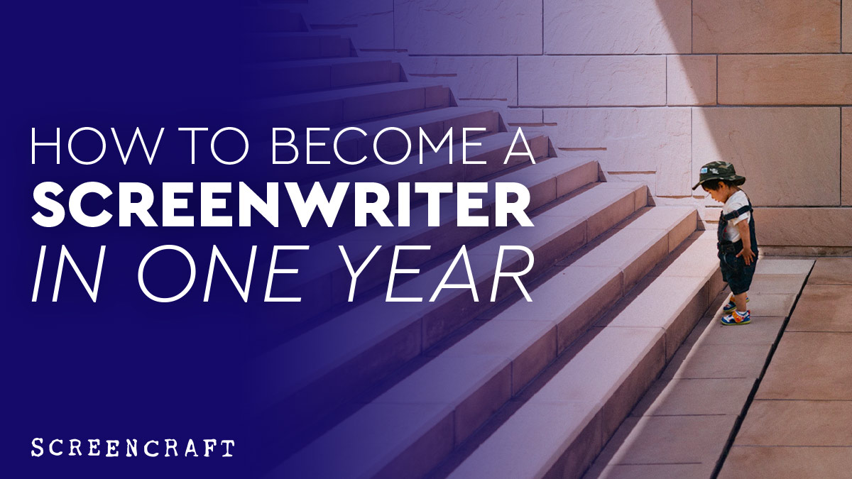 How to Become a Screenwriter in One Year 