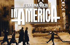 Cera una volta in America film sergio leone sceneggiatura