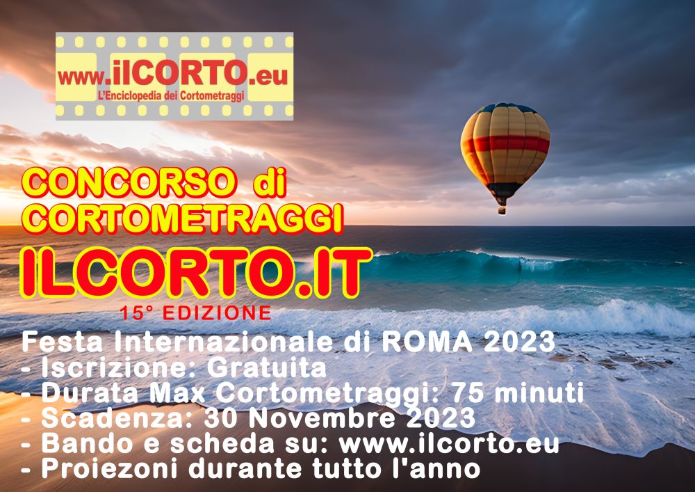 Concorso Internazionale Cortometraggi Roma - il corto.it