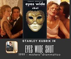 Eyes Wide Shut 1999 di Stanley Kubrick