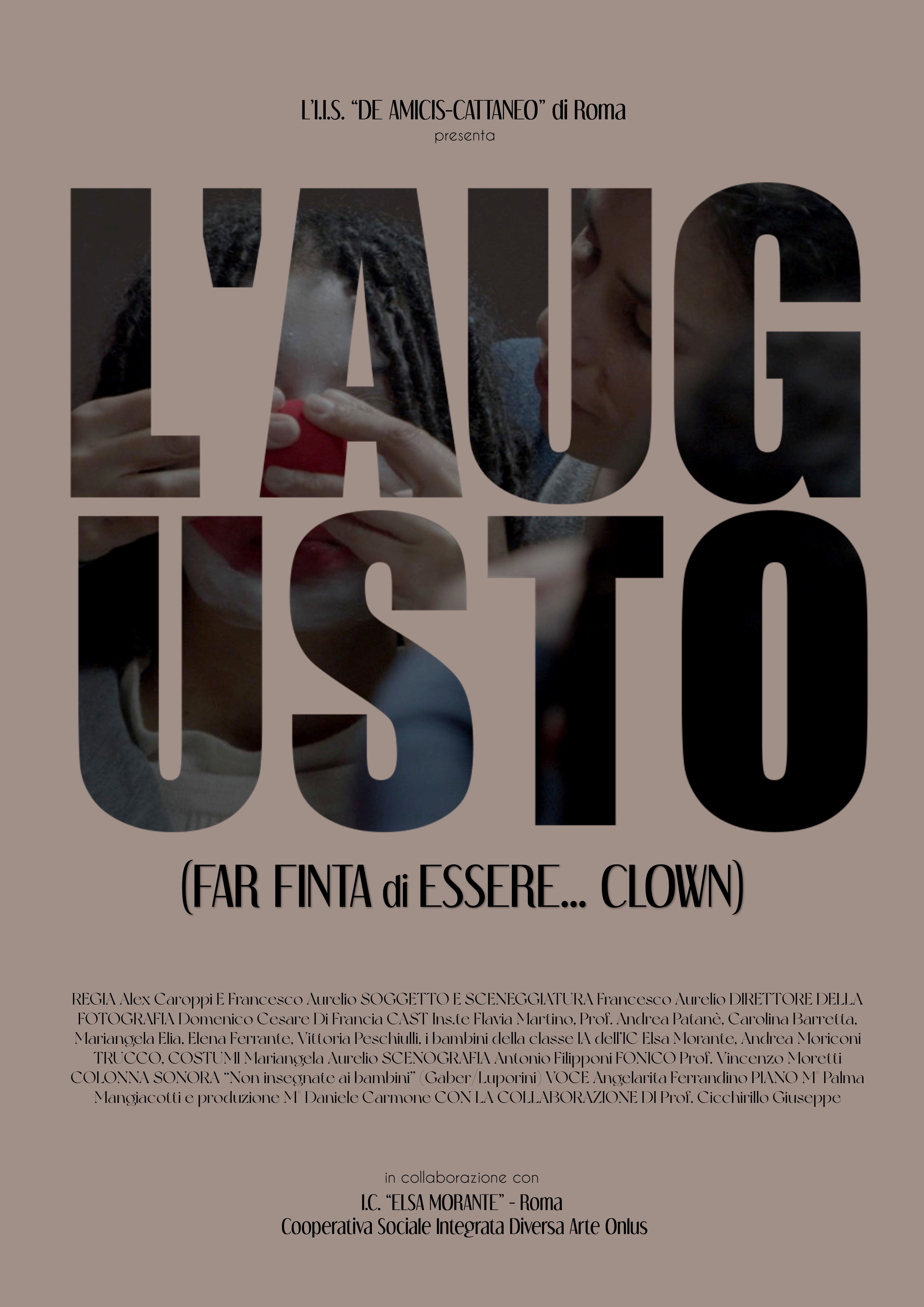 LAUGUSTO FAR FINTA DI ESSERE CLOWN LOCANDINA IIS DE AMICIS CATTANEO ROMA