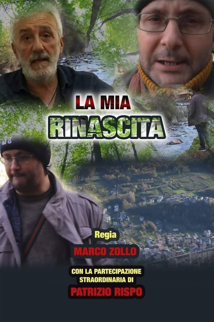 LA MIA RINASCITA di Marco Zollo