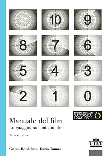 Manuale del film. Linguaggio racconto analisi 