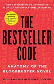 The Bestseller Code anatomy of a blockbuster novel