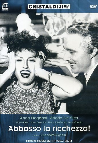 anna magnani abbasso la ricchezza 