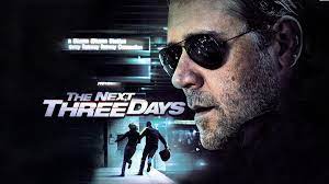 film The Next Three Days di PAUL HAGGIS